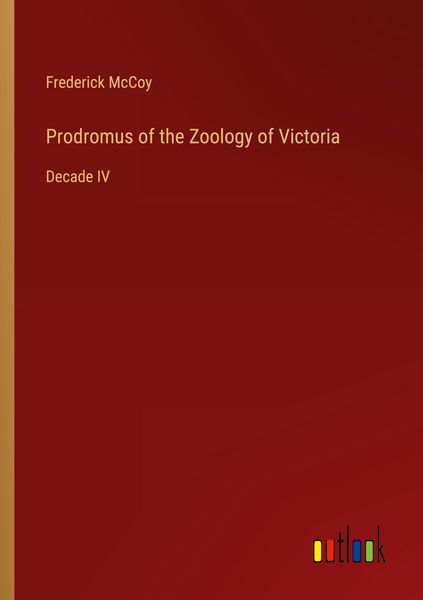 Produktbild: Prodromus of the Zoology of Victoria