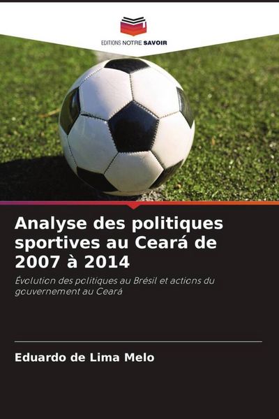 Produktbild: Analyse des politiques sportives au Cear&aacute; de 2007 &agrave; 2014
