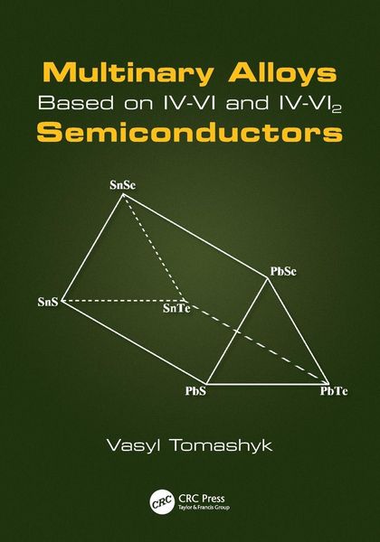 Produktbild: Multinary Alloys Based on IV-VI and IV-VI2 Semiconductors