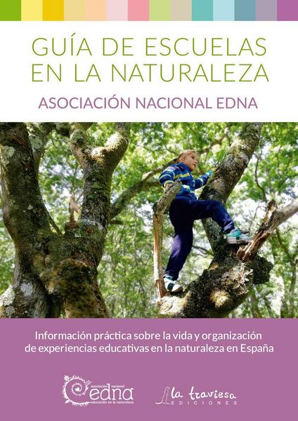 Produktbild: Gu&iacute;a escuelas en la naturaleza : nformaci&oacute;n pr&aacute;ctica sobre la vida y organizaci&oacute;n de experiencias educativas en la naturaleza en Espa&ntilde;a