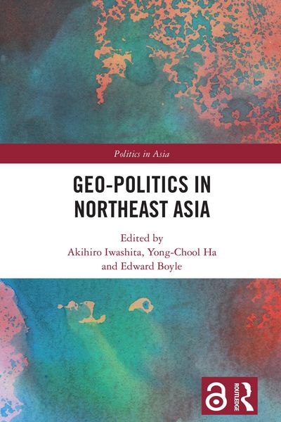 Produktbild: Geo-Politics in Northeast Asia