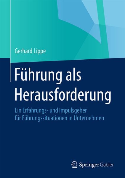 Produktbild: F&uuml;hrung als Herausforderung