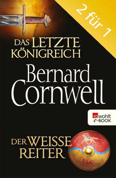 Produktbild: Das letzte K&ouml;nigreich / Der wei&szlig;e Reiter