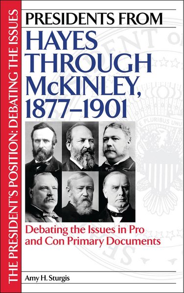 Produktbild: Presidents from Hayes through McKinley, 1877-1901