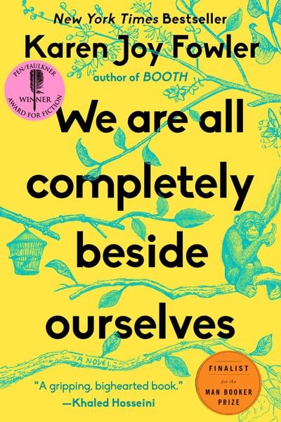 We Are All Completely Beside Ourselves, Taschenbuch von Karen Joy Fowler, Penguin LLC US, 9780142180822
