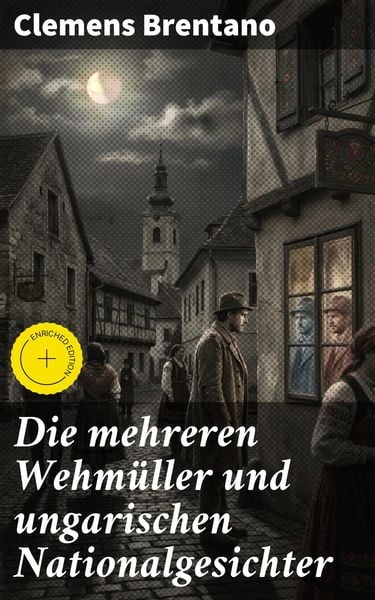 Produktbild: Die mehreren Wehm&uuml;ller und ungarischen Nationalgesichter