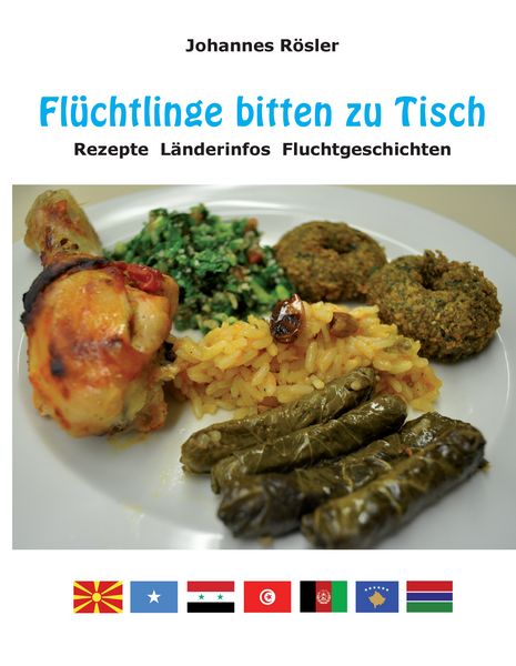 Produktbild: Fl&uuml;chtlinge bitten zu Tisch