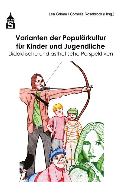 Produktbild: Varianten der Popul&auml;rkultur f&uuml;r Kinder und Jugendliche