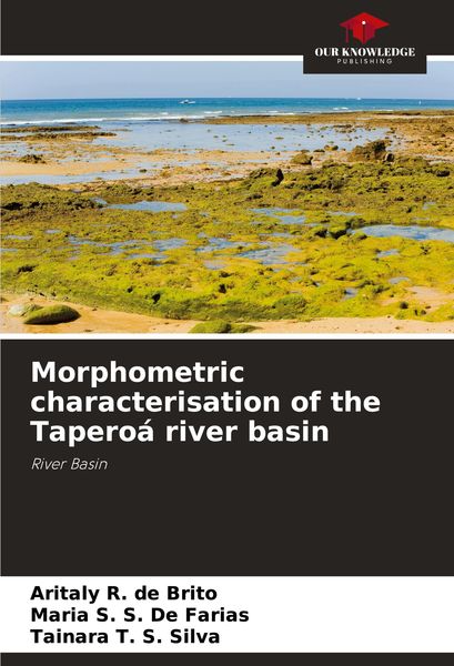 Produktbild: Morphometric characterisation of the Tapero&aacute; river basin