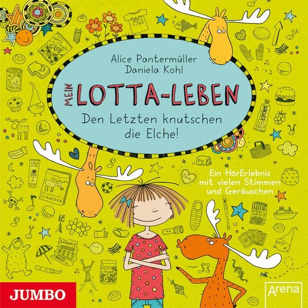 Produktbild: Mein Lotta-Leben. Den Letzten knutschen die Elche! [Band 6]