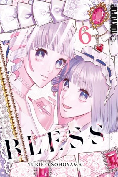 Bless 06, Taschenbuch von Yukino Sonoyama, Tokyopop GmbH, 978-3-7593-1801-5