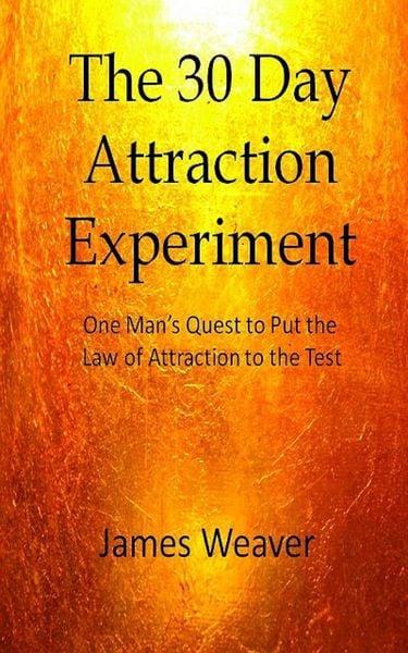 Produktbild: The 30 Day Attraction Experiment