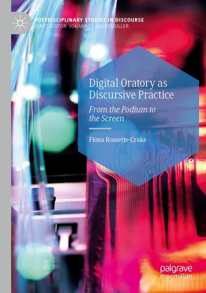 Produktbild: Digital Oratory as Discursive Practice