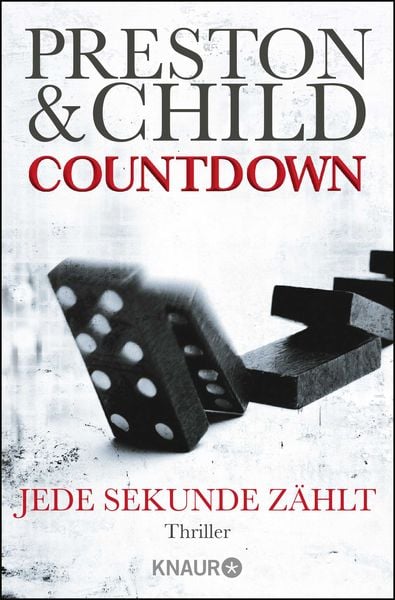 Countdown - Jede Sekunde zählt / Gideon Crew Bd. 2, Taschenbuch von Douglas Preston,Lincoln Child, Knaur Taschenbuch