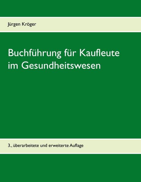 Produktbild: Buchf&uuml;hrung f&uuml;r Kaufleute im Gesundheitswesen