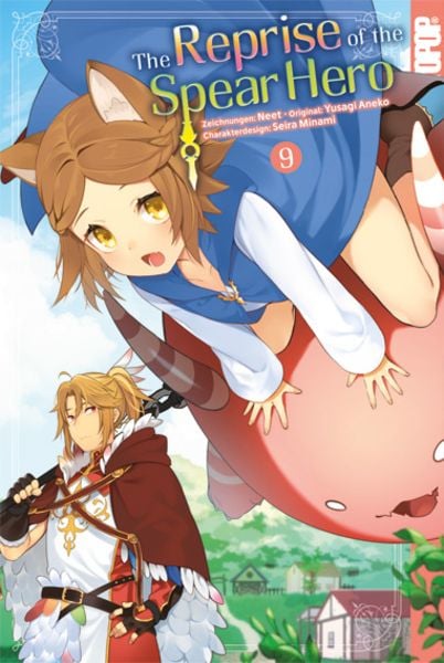 The Reprise of the Spear Hero 09, Taschenbuch von Yusagi Aneko,Neet,Seira Minami, Tokyopop GmbH, 978-3-8420-9140-5