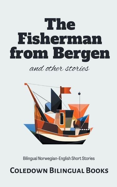 Produktbild: The Fisherman from Bergen and Other Stories