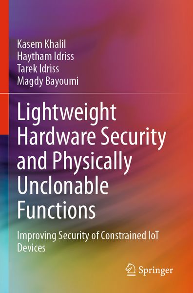 Produktbild: Lightweight Hardware Security and Physically Unclonable Functions