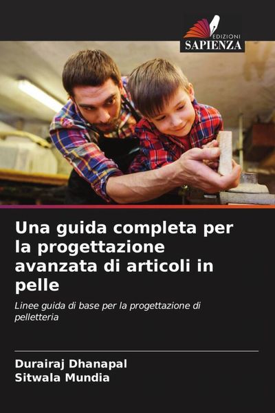 Produktbild: Una guida completa per la progettazione avanzata di articoli in pelle