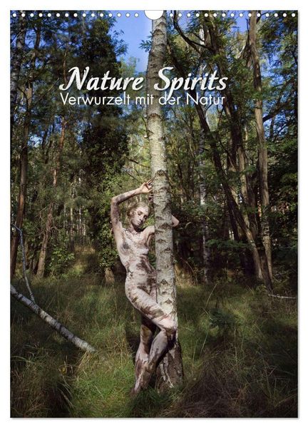Nature Spirits - Verwurzelt mit der Natur (Wandkalender 2026 DIN A3 hoch), CALVENDO Monatskalender