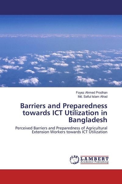 Produktbild: Barriers and Preparedness towards ICT Utilization in Bangladesh