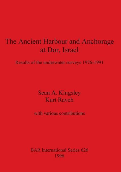 Produktbild: The Ancient Harbour and Anchorage at Dor, Israel