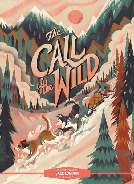 Produktbild: Classic Starts(r) the Call of the Wild