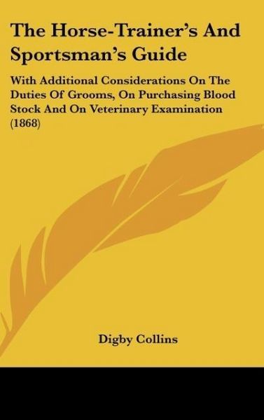 Produktbild: Collins, D: Horse-Trainer's And Sportsman's Guide