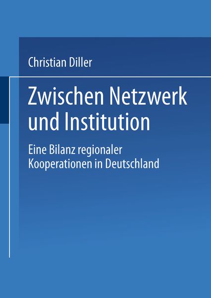 Zwischen Netzwerk und Institution, Taschenbuch von Christian Diller, VS Verlag für Sozialwissenschaften, 9783810032331