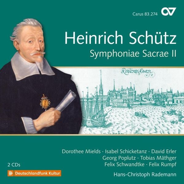 Mields/Schicketanz/Erler/Poplutz/Rademann: Symphoniae Sacrae