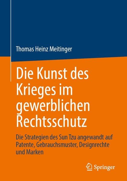 Produktbild: Die Kunst des Krieges im gewerblichen Rechtsschutz