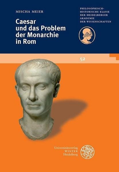 Produktbild: Caesar und das Problem der Monarchie in Rom