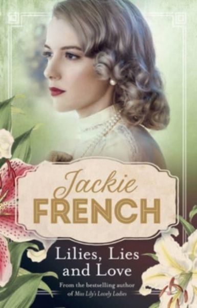 Produktbild: French, J: Lilies, Lies and Love (Miss Lily, #4)