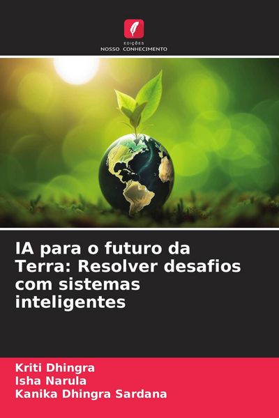 Produktbild: IA para o futuro da Terra: Resolver desafios com sistemas inteligentes