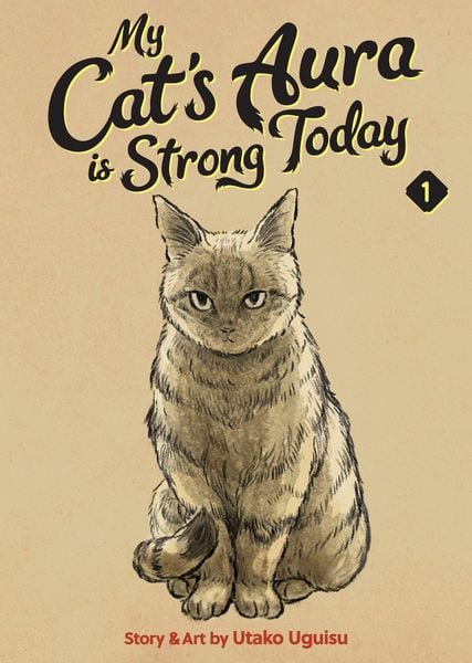 My Cat's Aura is Strong Today Vol. 1, Taschenbuch von Utako Uguisu, Random House N.Y.