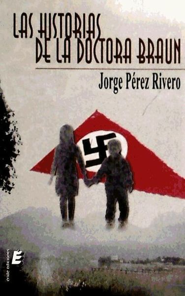 Produktbild: P&eacute;rez Rivero, J: Historias de la doctora Braun
