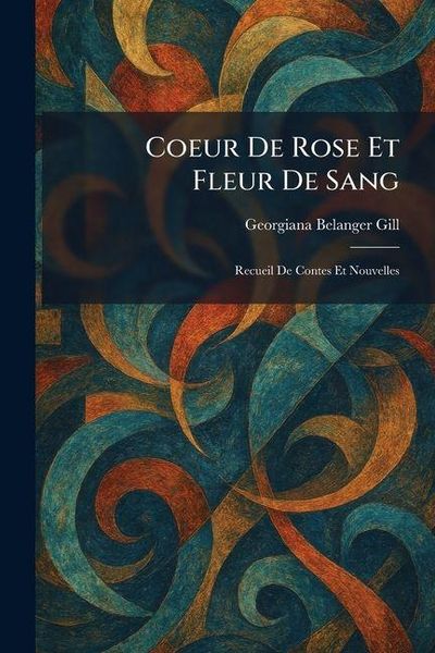 Produktbild: Coeur De Rose Et Fleur De Sang