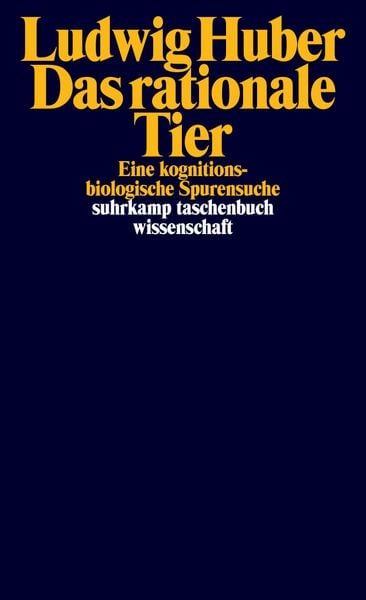 Das rationale Tier, Taschenbuch von Ludwig Huber, Suhrkamp, 9783518300121