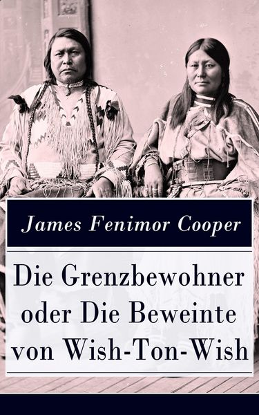 Produktbild: Die Grenzbewohner oder Die Beweinte von Wish-Ton-Wish