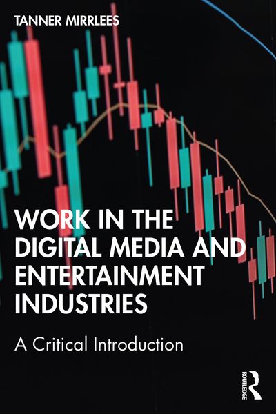 Produktbild: Work in the Digital Media and Entertainment Industries