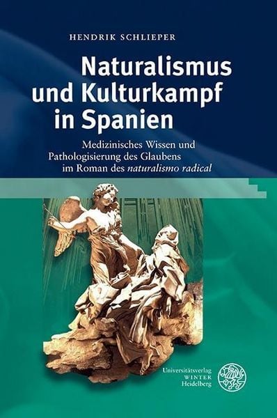 Produktbild: Naturalismus und Kulturkampf in Spanien