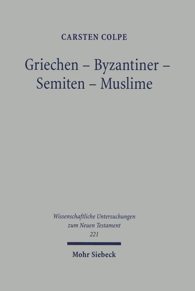 Produktbild: Griechen - Byzantiner - Semiten - Muslime
