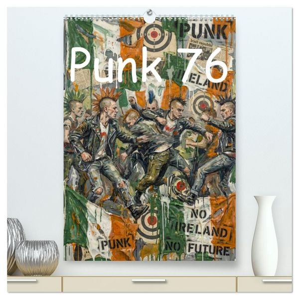 Produktbild: Punk 76 (hochwertiger Premium Wandkalender 2027 DIN A2 hoch), Kunstdruck in Hochglanz