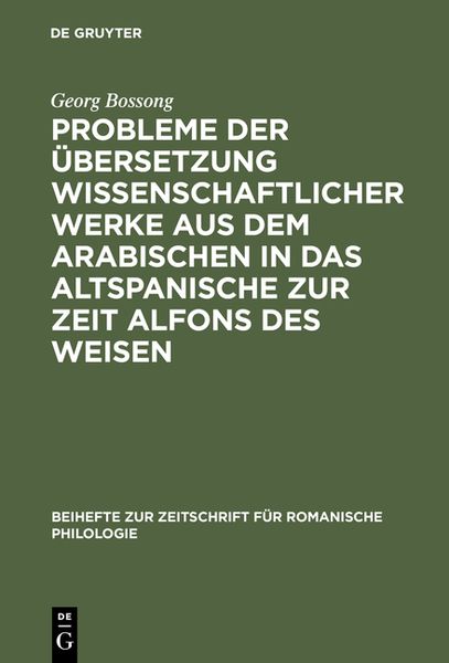 Produktbild: Probleme der &Uuml;bersetzung wissenschaftlicher Werke aus dem Arabischen in das Altspanische zur Zeit Alfons des Weisen