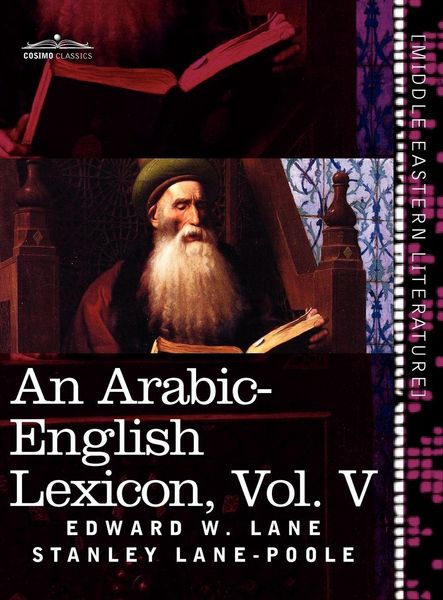 Produktbild: An Arabic-English Lexicon (in Eight Volumes), Vol. V
