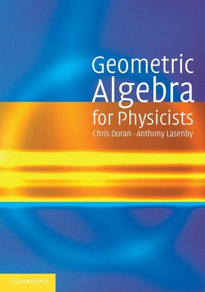 Produktbild: Geometric Algebra for Physicists