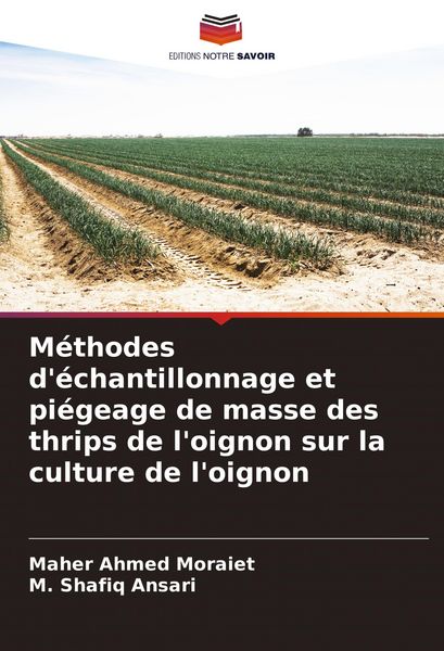Produktbild: M&eacute;thodes d'&eacute;chantillonnage et pi&eacute;geage de masse des thrips de l'oignon sur la culture de l'oignon