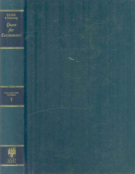 Produktbild: Quest for Excitement: Sport and Leisure in the Civilising Process, Volume 7