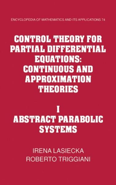 Produktbild: Control Theory for Partial Differential Equations: Volume 1, Abstract Parabolic Systems