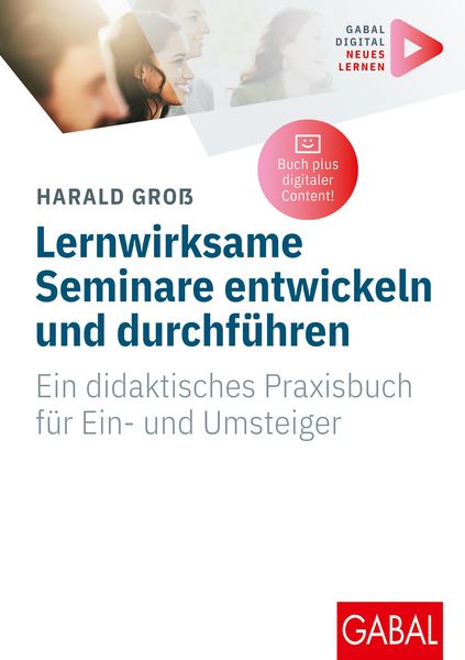 Produktbild: Lernwirksame Seminare entwickeln und durchf&uuml;hren